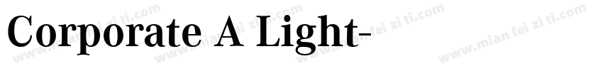 Corporate A Light字体转换